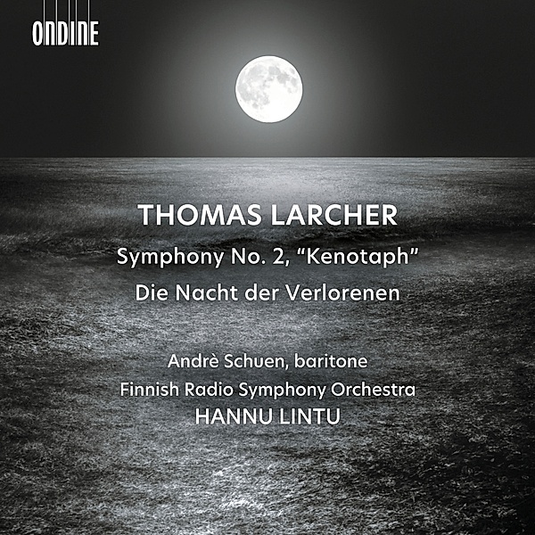 Sinfonie 2 (Kenotaph), Die Nacht Der Verlorene, Schuen, Lintu, Finnish Radio Symphony Orchestra