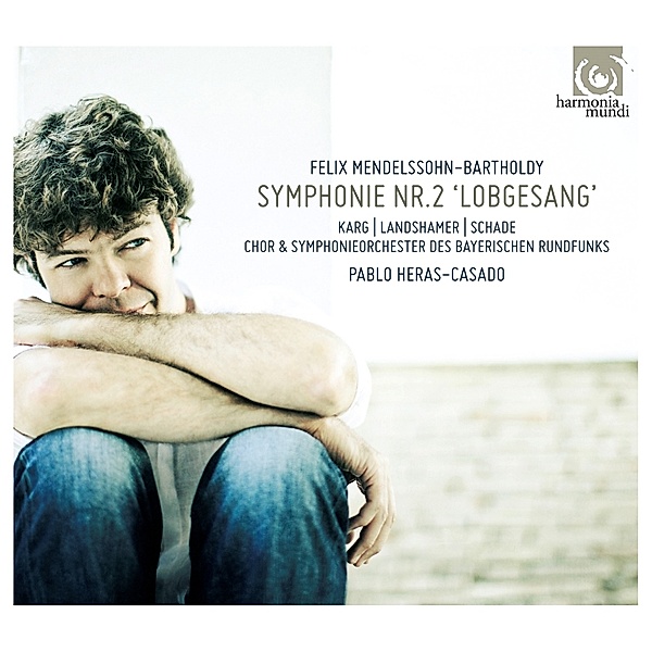 Sinfonie 2 Lobgesang, Felix Mendelssohn Bartholdy
