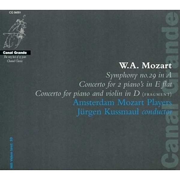 Sinfonie 29/Concerto For 2 Pianos Kv 365, Amsterdam Mozart Players, Jürgen Kussmaul