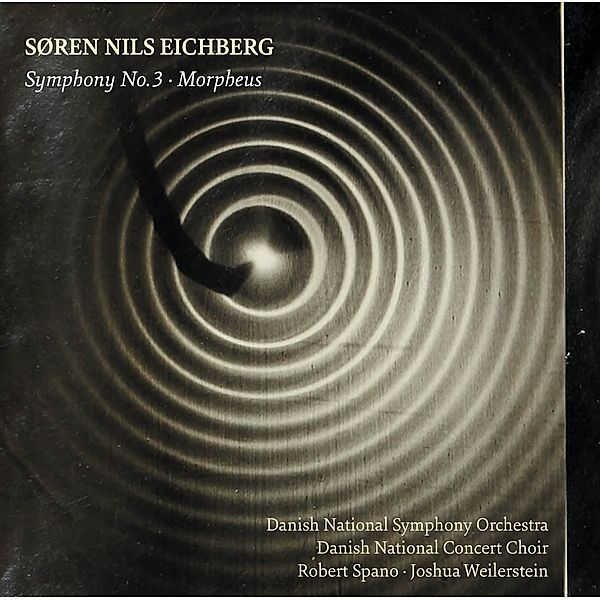 Sinfonie 3/Morpheus, Spano, Weilerstein, Danish NSO, Danish NCC