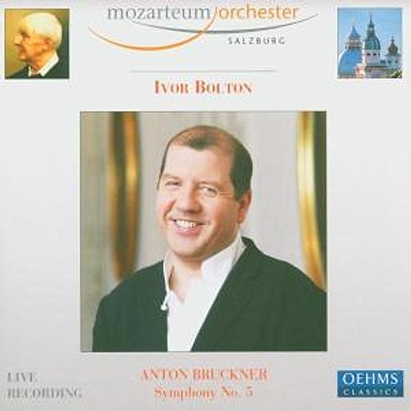 Sinfonie 5, Ivor Bolton, Mozarteum Orchester Salzburg