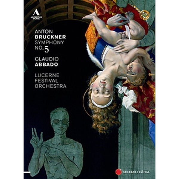 Sinfonie 5 B-Dur, Claudio Abbado, Lucerne Festival Orchestra