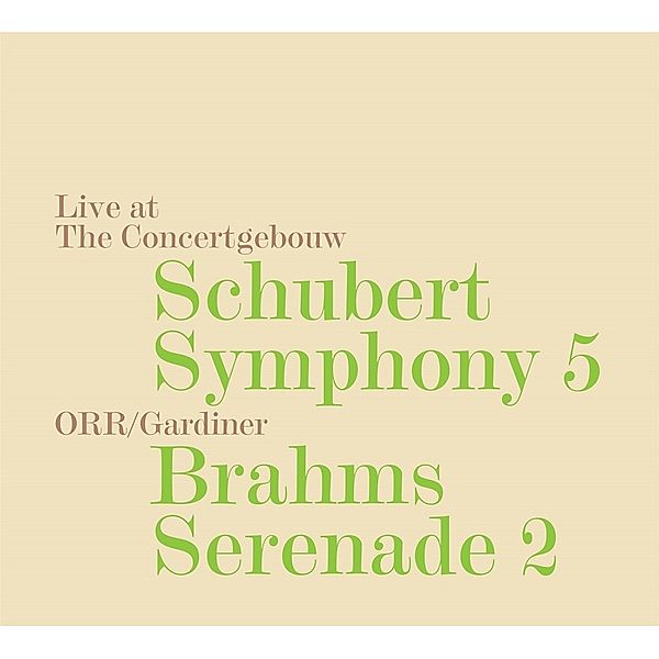 Sinfonie 5 D.485/Serenade 2 Op.16, John Eliot Gardiner, Orchestre Revolutionnaire
