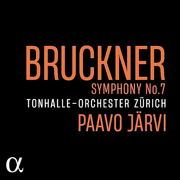Sinfonie 7, Paavo Järvi, Tonhalle-Orchester Zürich