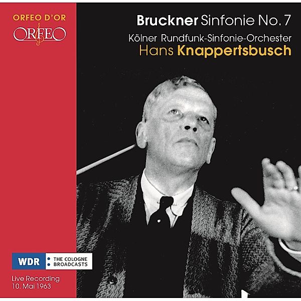 Sinfonie 7 In E-Dur, Knappertsbusch, Kölner Rundfunk-Sinfonie-Orchester