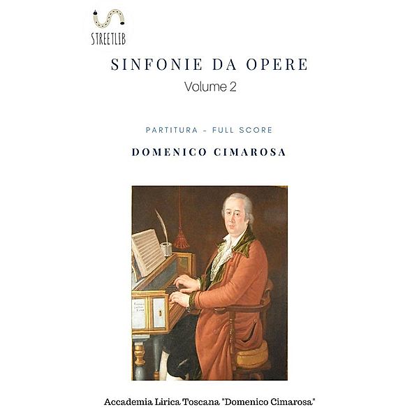 Sinfonie da opere (Vol. 2), Domenico Cimarosa, Simone Perugini (a cura di)