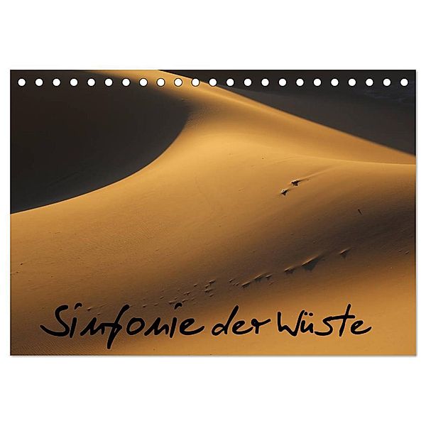 Sinfonie der Wüste (Tischkalender 2024 DIN A5 quer), CALVENDO Monatskalender, Berthold Walheim