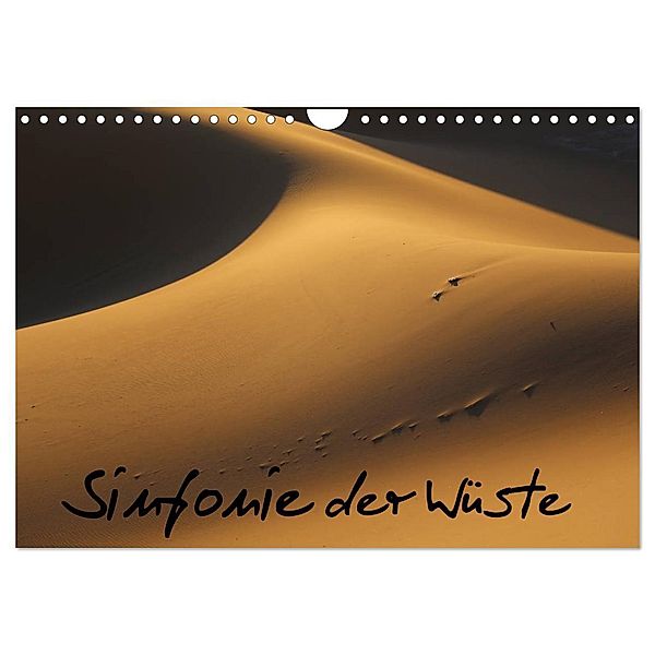 Sinfonie der Wüste (Wandkalender 2024 DIN A4 quer), CALVENDO Monatskalender, Berthold Walheim