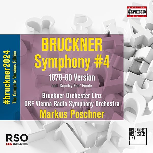 Sinfonie Nr. 4 Es-Dur (1878-80 Version), Poschner, Bruckner Orchester Linz, Orf Rso Wien