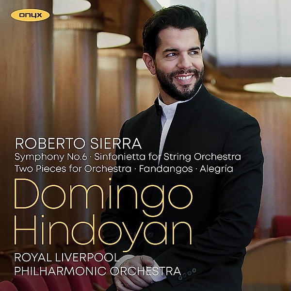 Sinfonie Nr. 6, Sinfonietta for Strings u.a., Domingo Hindoyan, Liverpool RPO