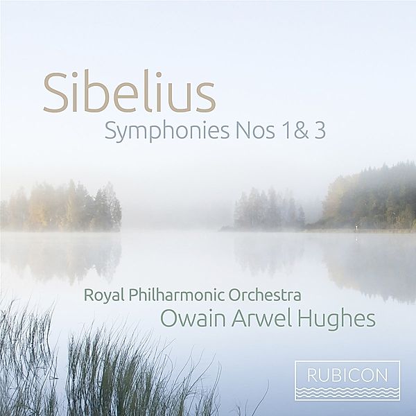 Sinfonien 1 & 3, Owain Arwel Hughes, Royal Philharmonic Orchestra
