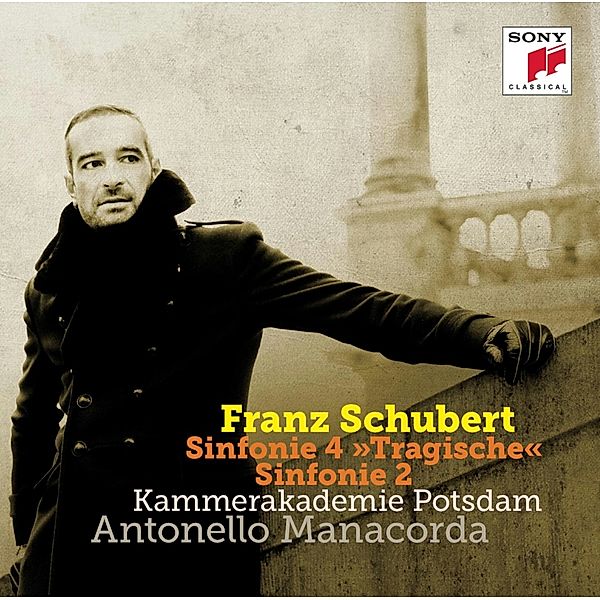 Sinfonien 2 & 4 Tragische, Kammerakademie Potsdam, Antonello Manacorda