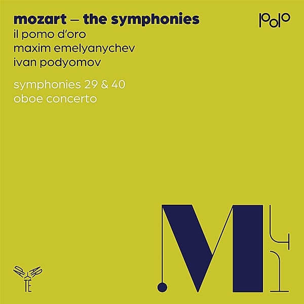 Sinfonien 29 & 40/Oboenkonzert, Il Pomo d'Oro, Maxim Emelyanychev, Ivan Podyomov