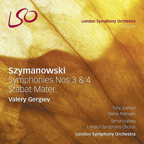 Sinfonien 3 & 4/Stabat Mater, Matthews, Spence, Gubanova, Gergiev, LSO & LSO Chorus