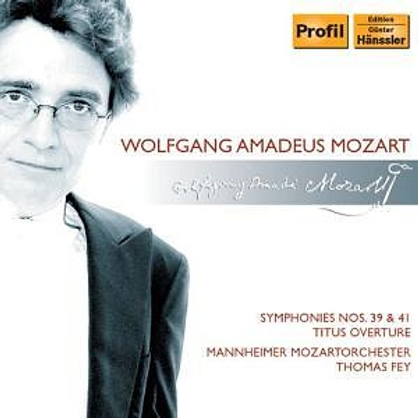 Sinfonien 39+41, Thomas Fey, Mannheimer Mozartorchester