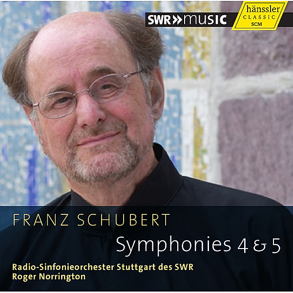 Sinfonien 4+5, Roger Norrington, Swr Rso