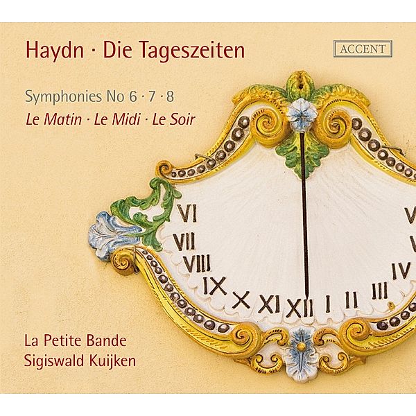 Sinfonien 6-8 (Die Tageszeiten), Sigiswald Kuijken, La Petite Bande