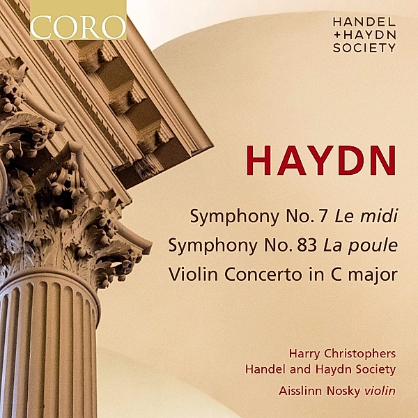 Sinfonien 7 & 83/Violinkonzert Hob Viia:1, H. Christophers, Handel & Haydn Society
