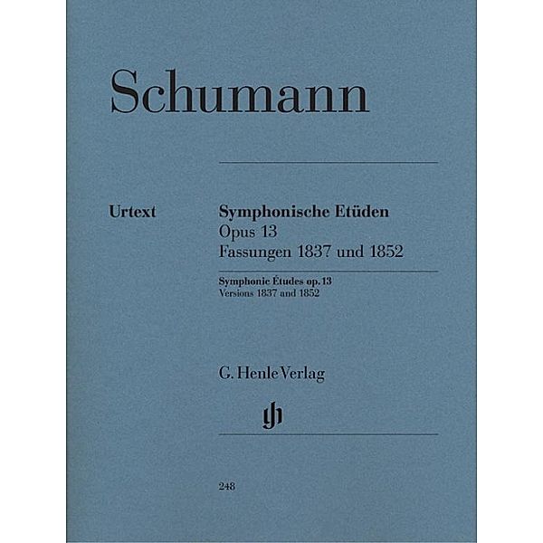 Sinfonische Etüden op.13 (Früh- und Spätfassung und 5 nachgelassene Sätze), Klavier, Fassungen 1837 und 1852 Robert Schumann - Symphonische Etüden op. 13