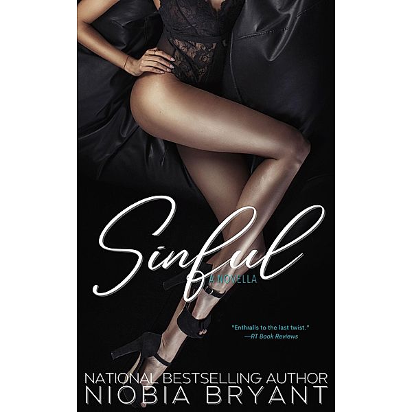 Sinful (A Novella), Niobia Bryant