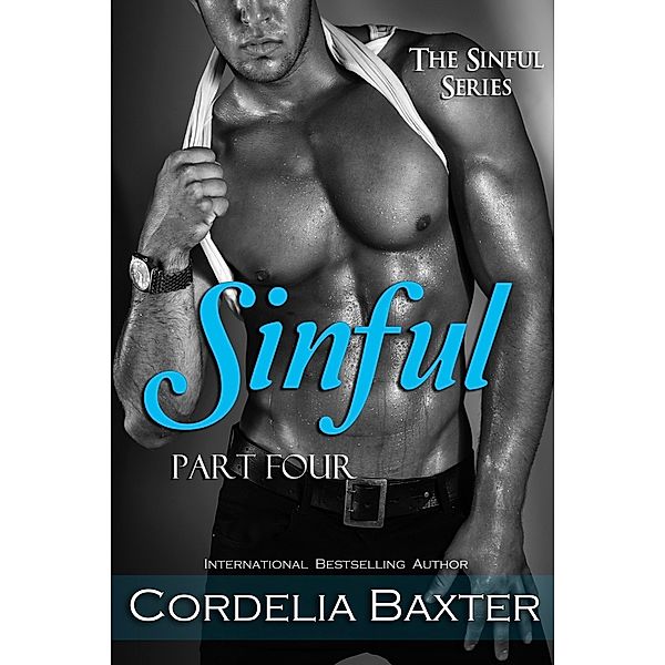 Sinful (Book 4) / The Sinful Series, Cordelia Baxter
