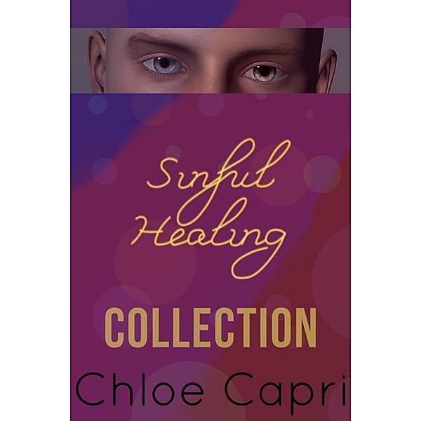 Sinful Healing Collection, Chloe Capri