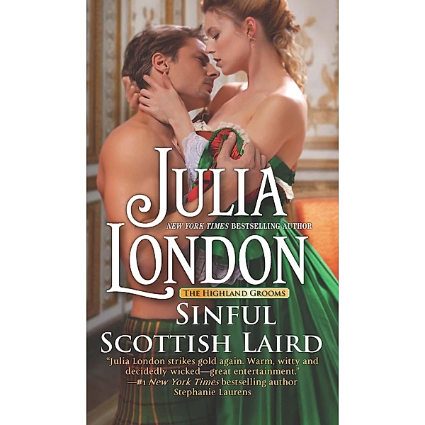 Sinful Scottish Laird (The Highland Grooms, Book 2) / Mills & Boon, Julia London