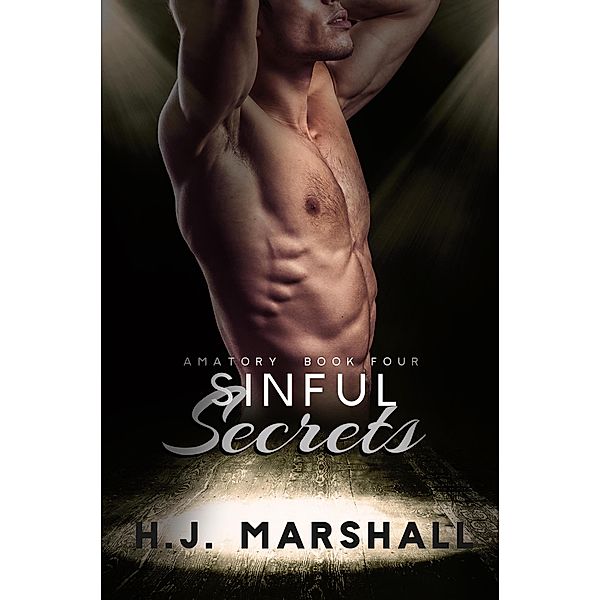 Sinful Secrets (Amatory, #4) / Amatory, H. J. Marshall