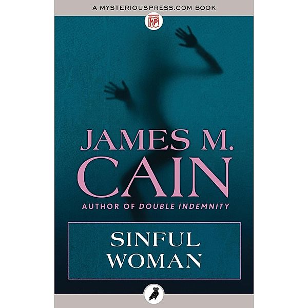 Sinful Woman, James M. Cain