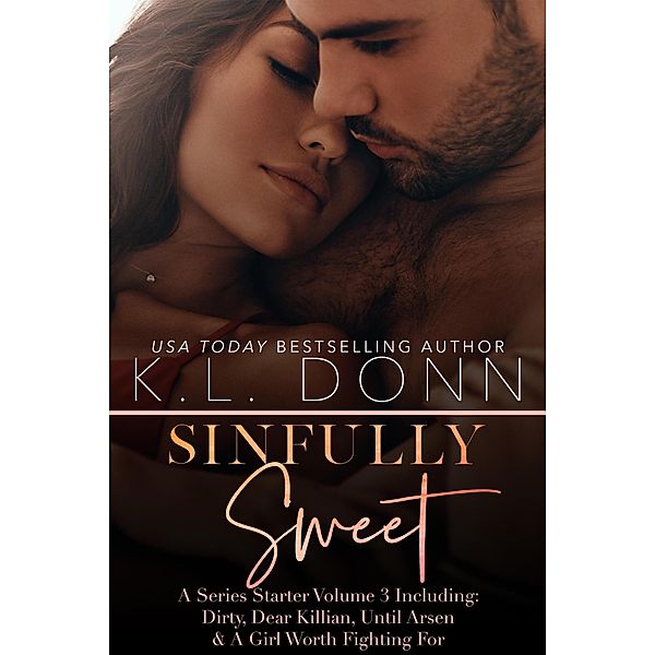 Sinfully Sweet (Series Starters, #3) / Series Starters, Kl Donn