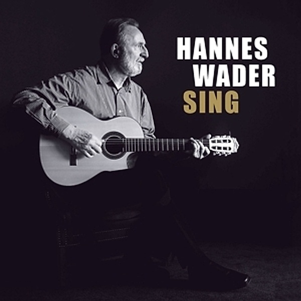 Sing, Hannes Wader
