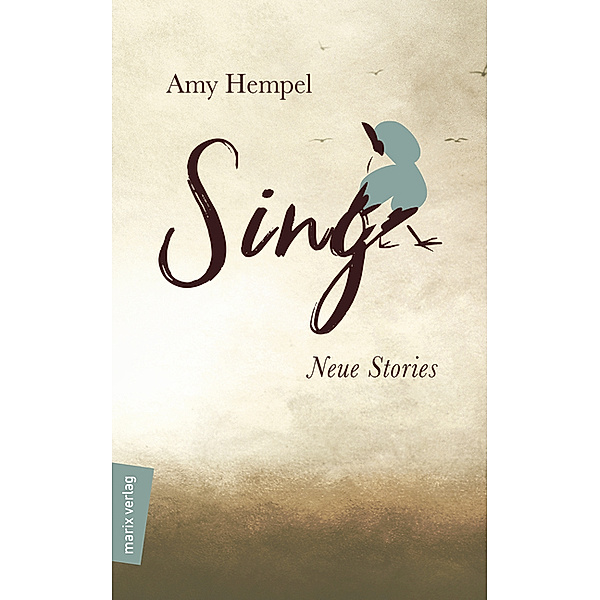 Sing, Amy Hempel