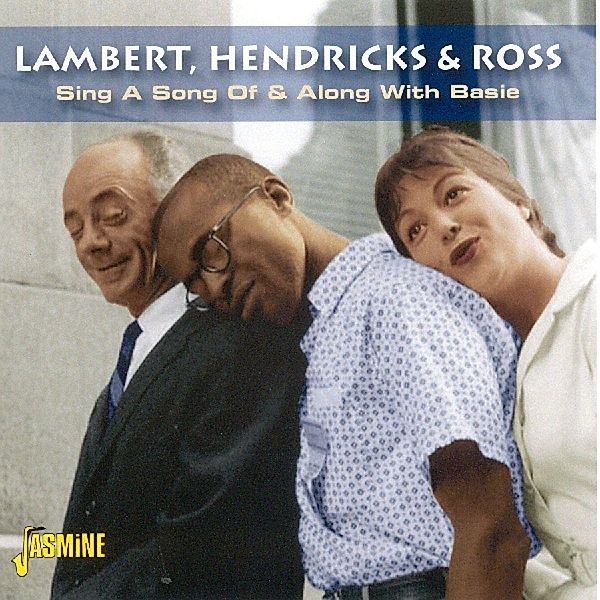 Sing A Song & Along With Basie, Hendricks Lambert & Ross