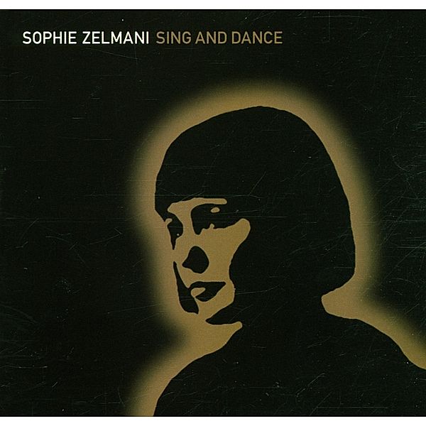 Sing And Dance, Sophie Zelmani