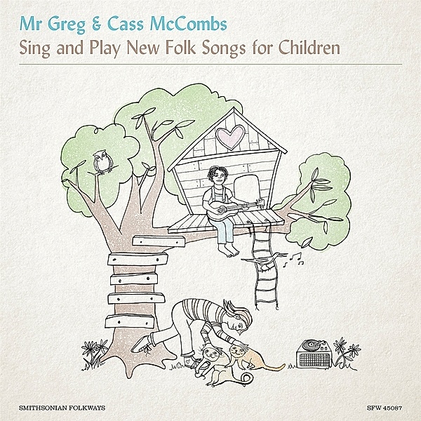 Sing and Play New Folk Songs for Children, Mr Greg & Cass McCombs