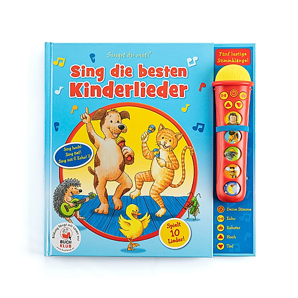 Sing die besten Kinderlieder - Mikrofonbuch - Pappbilderbuch mit abnehmbarem Mikrofon mit 5 lustigen Stimmklängen und 10 Melodien