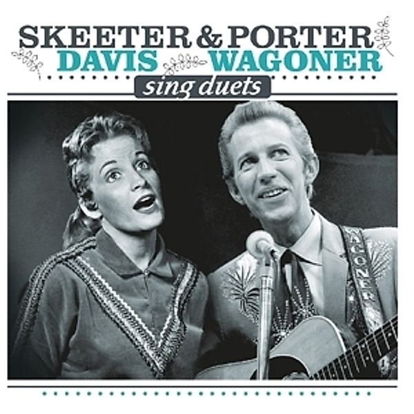 Sing Duets-Original Album+Bonus Tracks, Skeeter & Porter Wagoner Davis