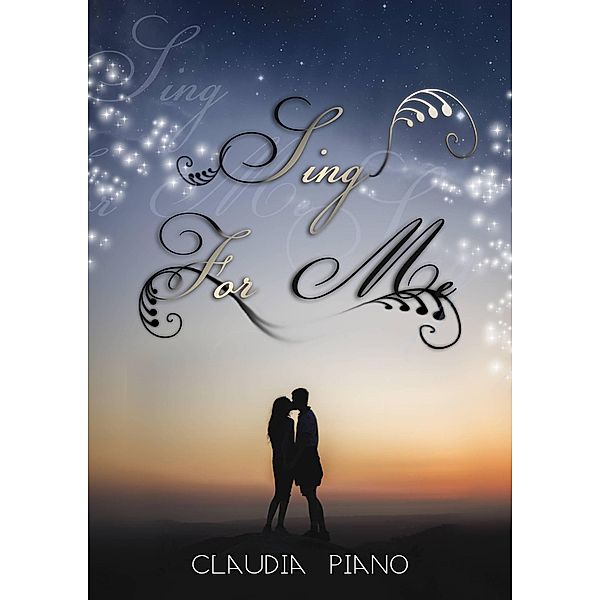Sing for me, Claudia Piano