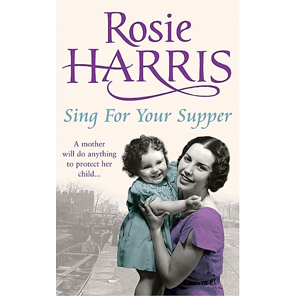 Sing for Your Supper, Rosie Harris