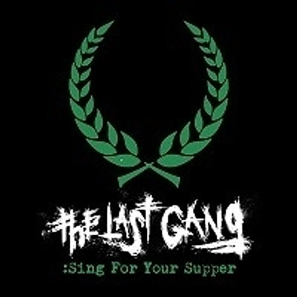 Sing For Your Supper, The Last Gang