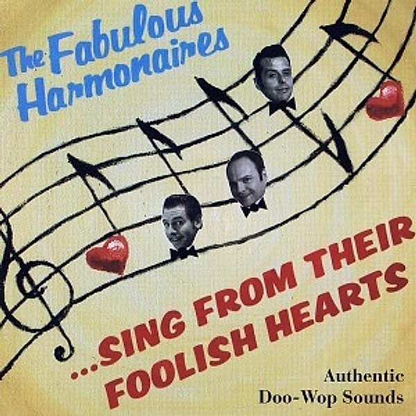 Sing From Their Foolish Hearts, Fabulous Harmonaires