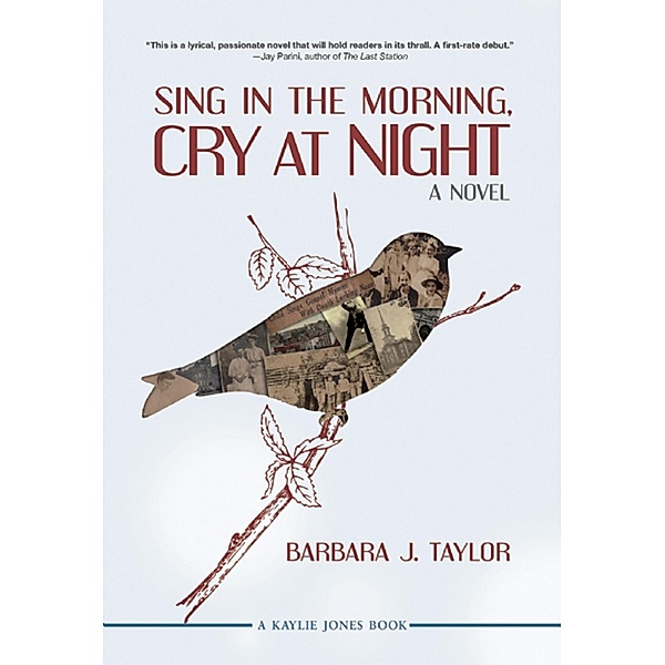 Sing in the Morning, Cry at Night, Barbara J. Taylor