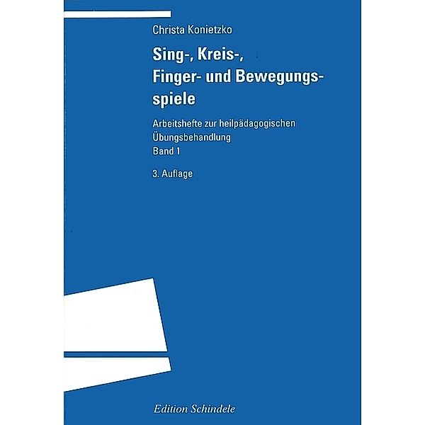 Sing-, Kreis-, Finger- und Bewegungsspiele, Christa Konietzko