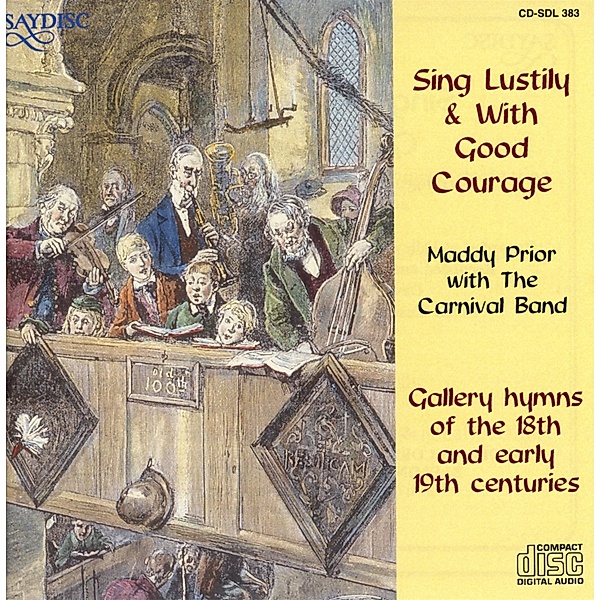 Sing Lustily & With Good Courage, Maddy Prior, The Carnival Band