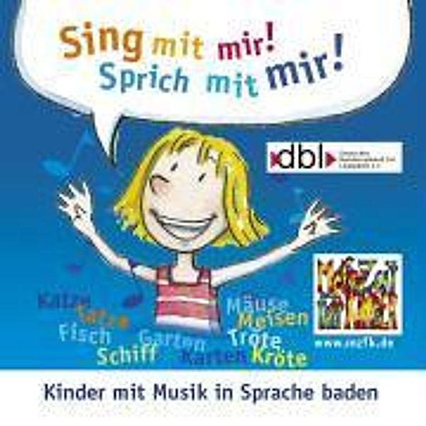 Sing mit mir! Sprich mit mir!, 1 Audio-CD, Moritz Freise, Ursula Heist