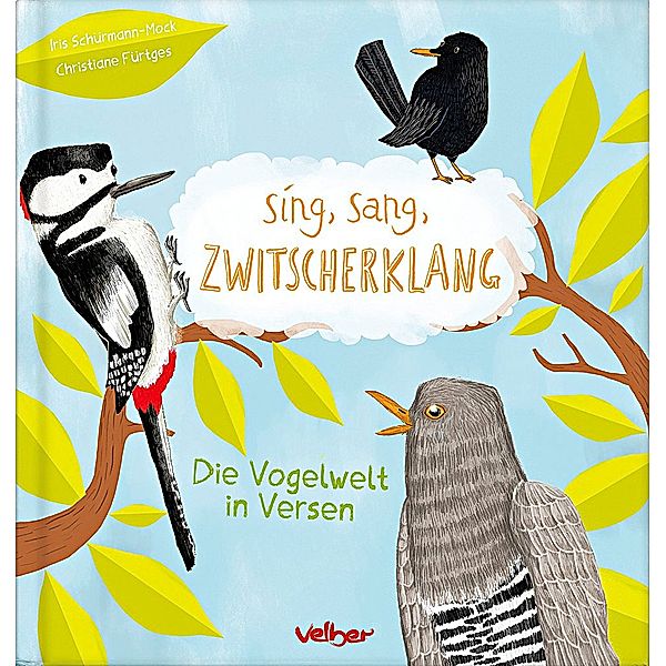 Sing, sang, Zwitscherklang, Iris Schürmann-Mock, Christiane Fürtges