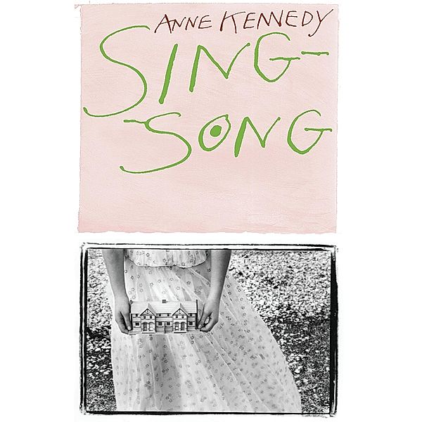 Sing-song, Anne Kennedy