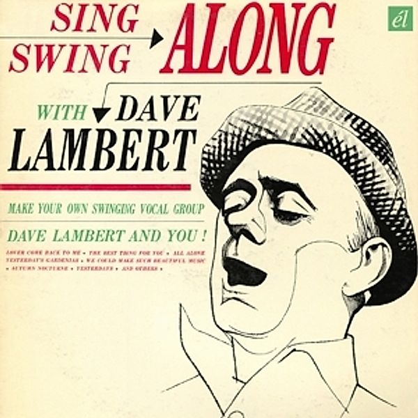 Sing+Swing Along.../Evolution Of Blues, Dave Lambert, Jon Hendricks