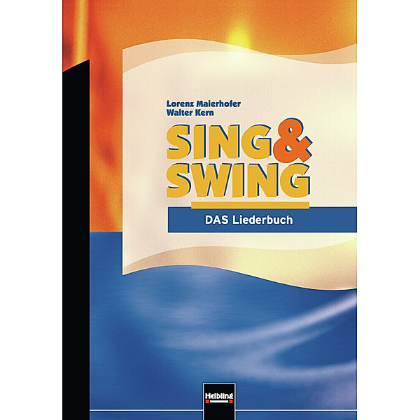 Sing & Swing - DAS Liederbuch / ALTE Ausgabe