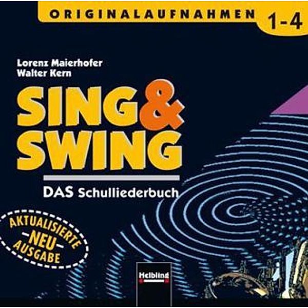 Sing & Swing - DAS Liederbuch, Ausgabe Österreich: Originalaufnahmen 1-4, 4 Audio-CDs